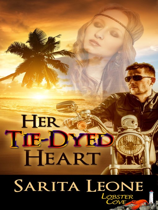 Title details for Her Tie-Dyed Heart by Sarita Leone - Available